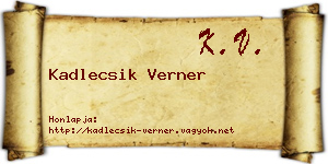Kadlecsik Verner névjegykártya